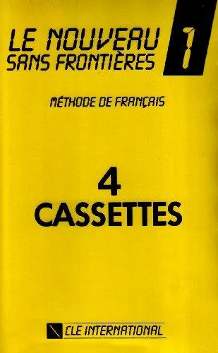 Le Nouveau Sans Frontieres: Cassettes: Cassettes 1 (4) (French Edition)